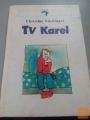 TV KAREL - CHRISTINE NOSTLINGER