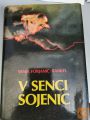 V SENCI SOJENIC - VANJA FORJANIČ RANKEL