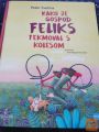 KAKO JE GOSPOD FELIKS TEKMOVAL S KOLESOM
