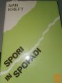 SPORI IN SPOPADI - IVAN KREFT