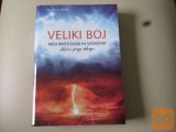 Veliki boj med Kristusom in Satanom - končna zmaga dobrega